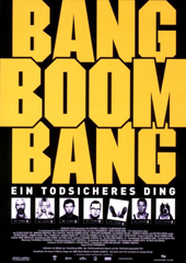 Bang Boom Bang - Ein todsicheres Ding